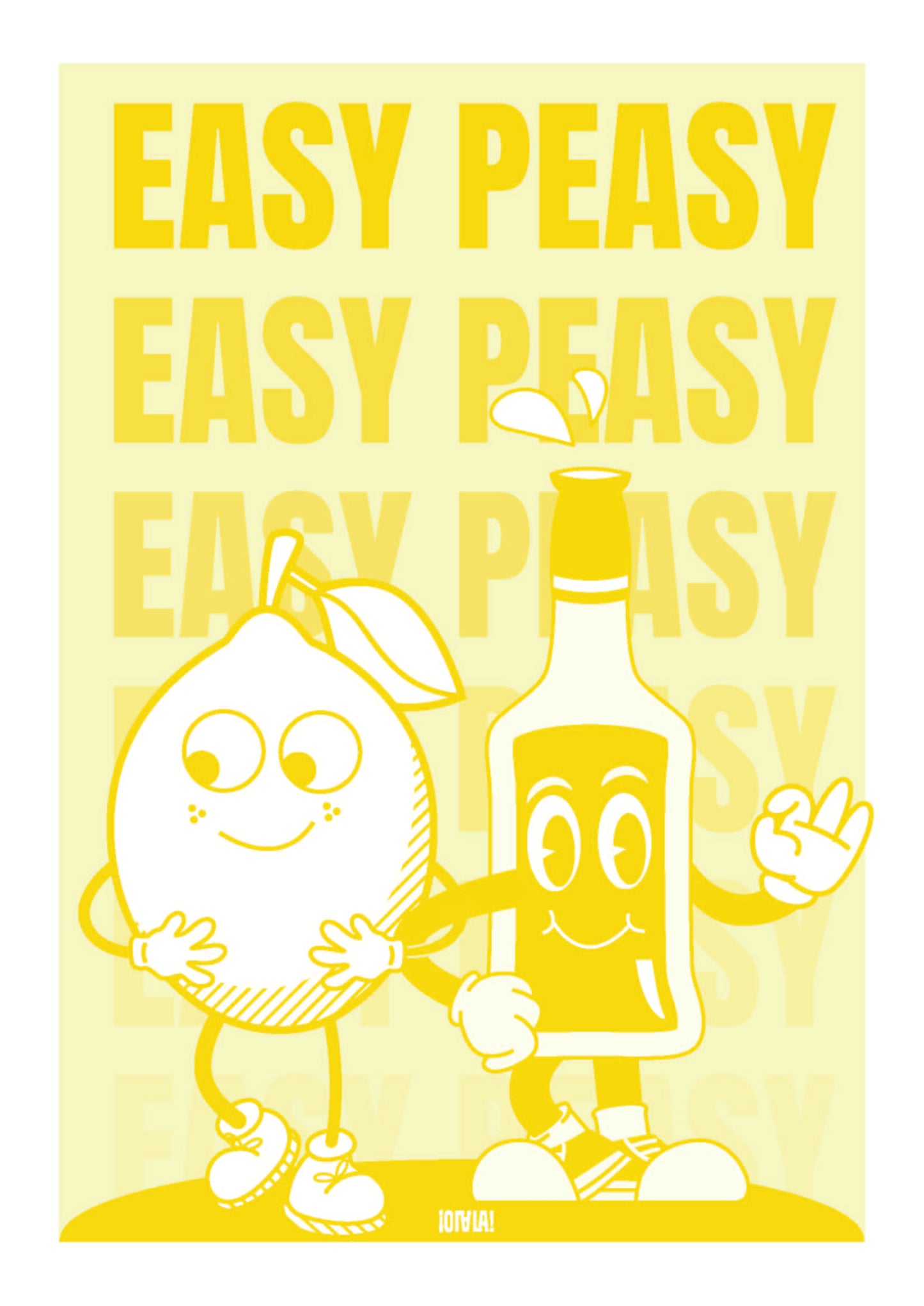 Affiche avec fond jaune. Au centre, une illustration d'un citron et une bouteille qui se tiennent par le bras. En fond. la phrase "easy peasy" est déclinée en étant de plus en plus transparente vers le bas.   