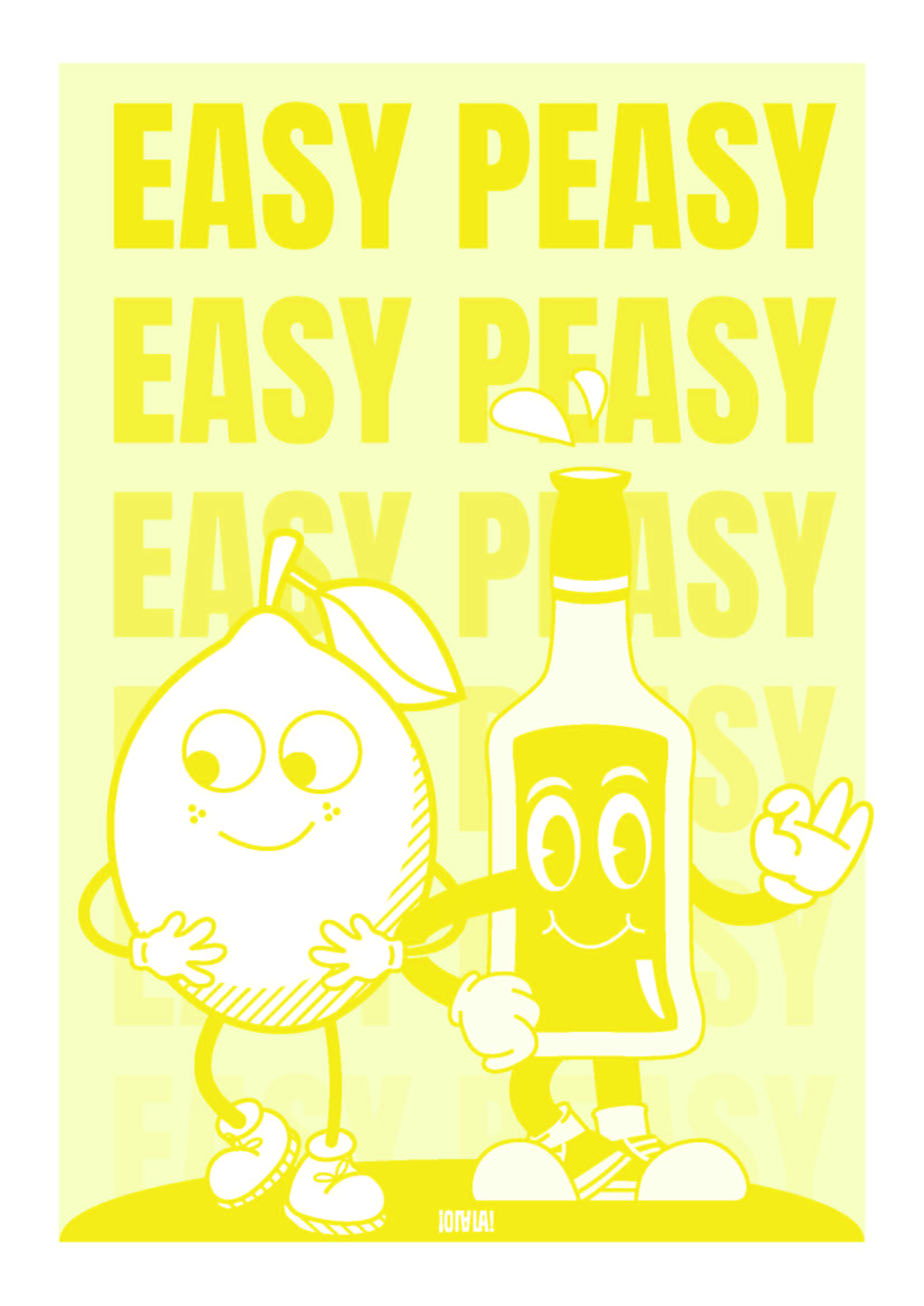 Affiche avec fond jaune. Au centre, une illustration d'un citron et une bouteille qui se tiennent par le bras. En fond. la phrase "easy peasy" est déclinée en étant de plus en plus transparente vers le bas.   
